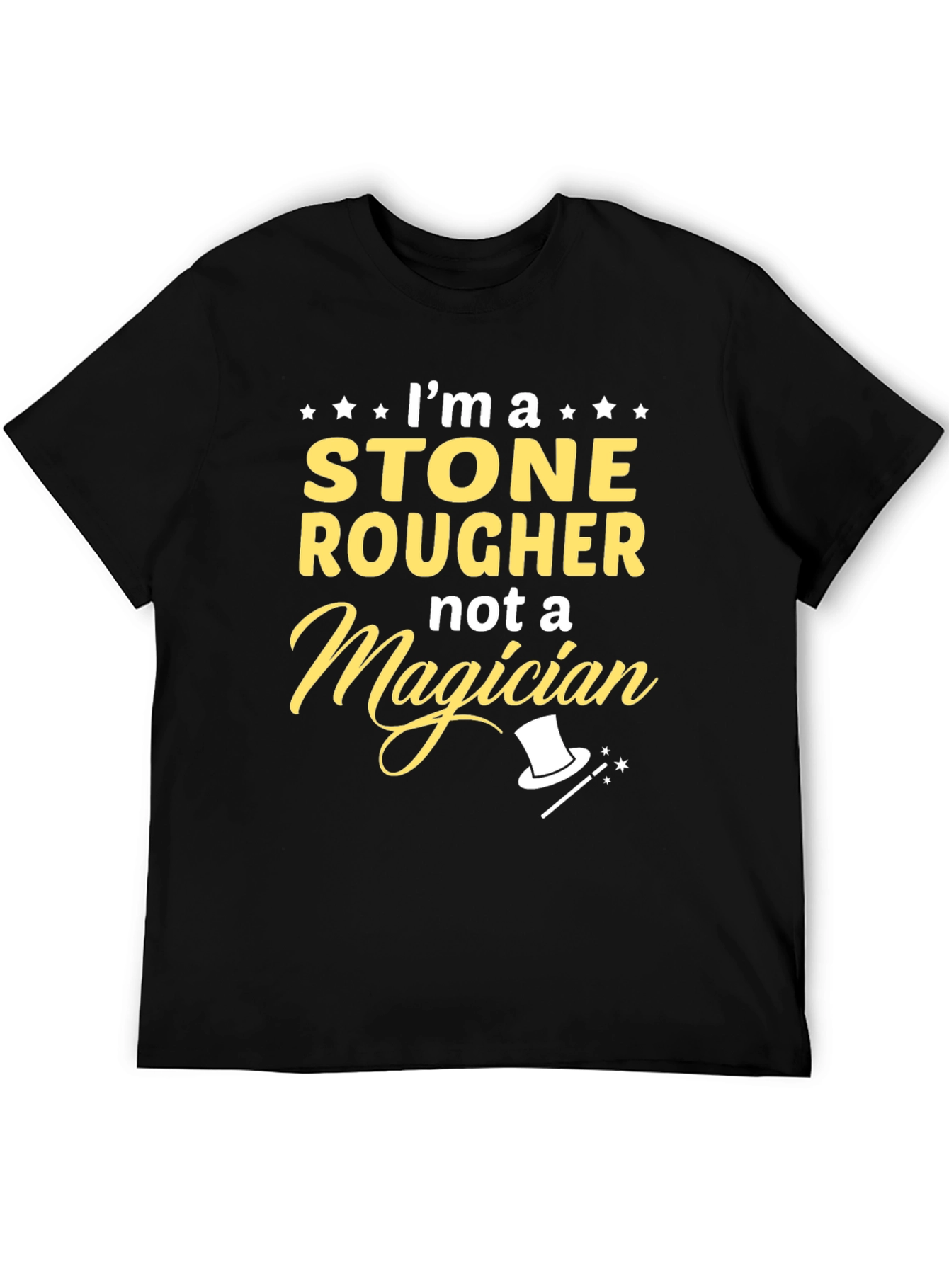 Stone Rougher T-Shirt - Not A Magician