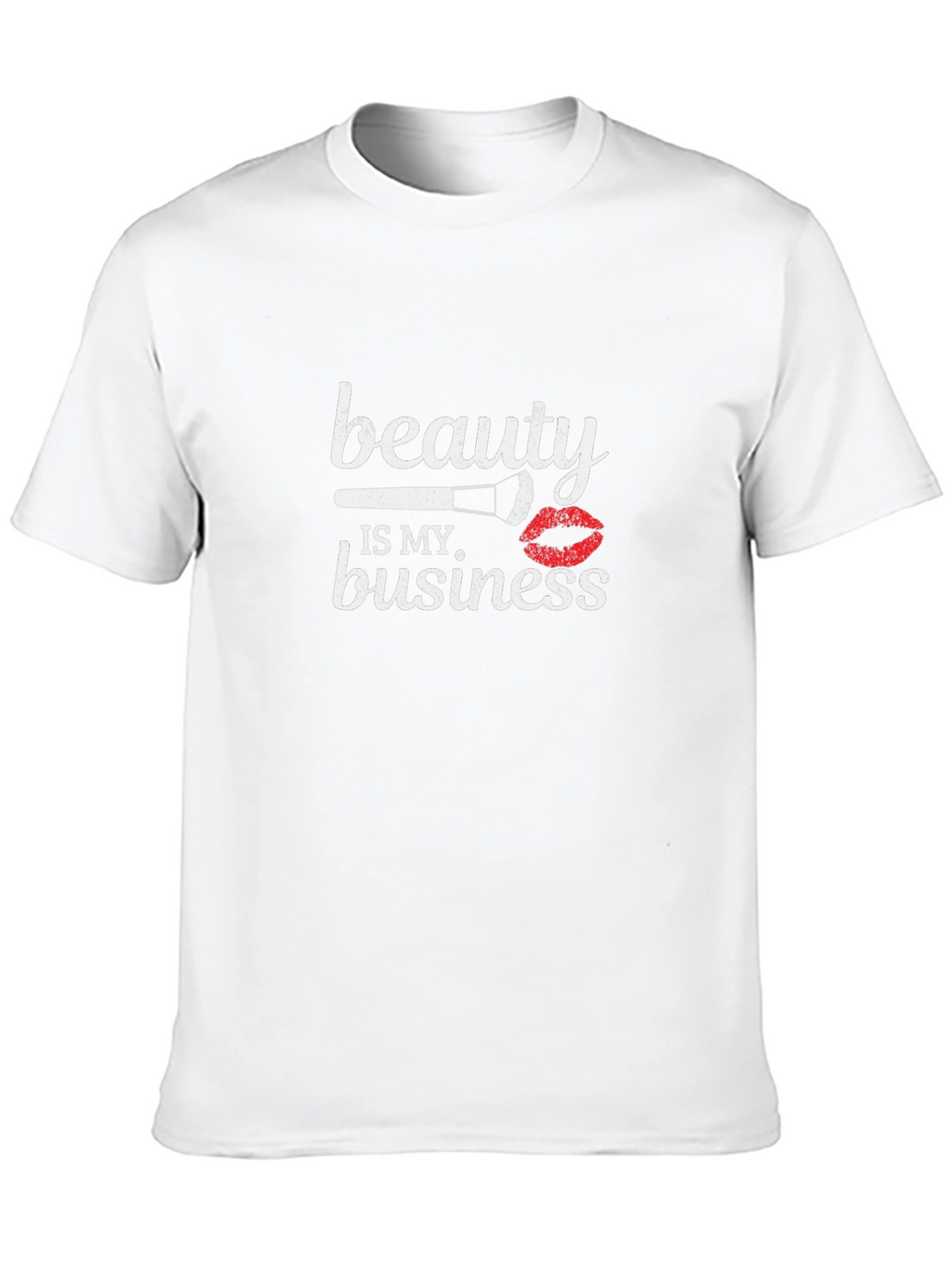 Beauty is my Business T-Shirt