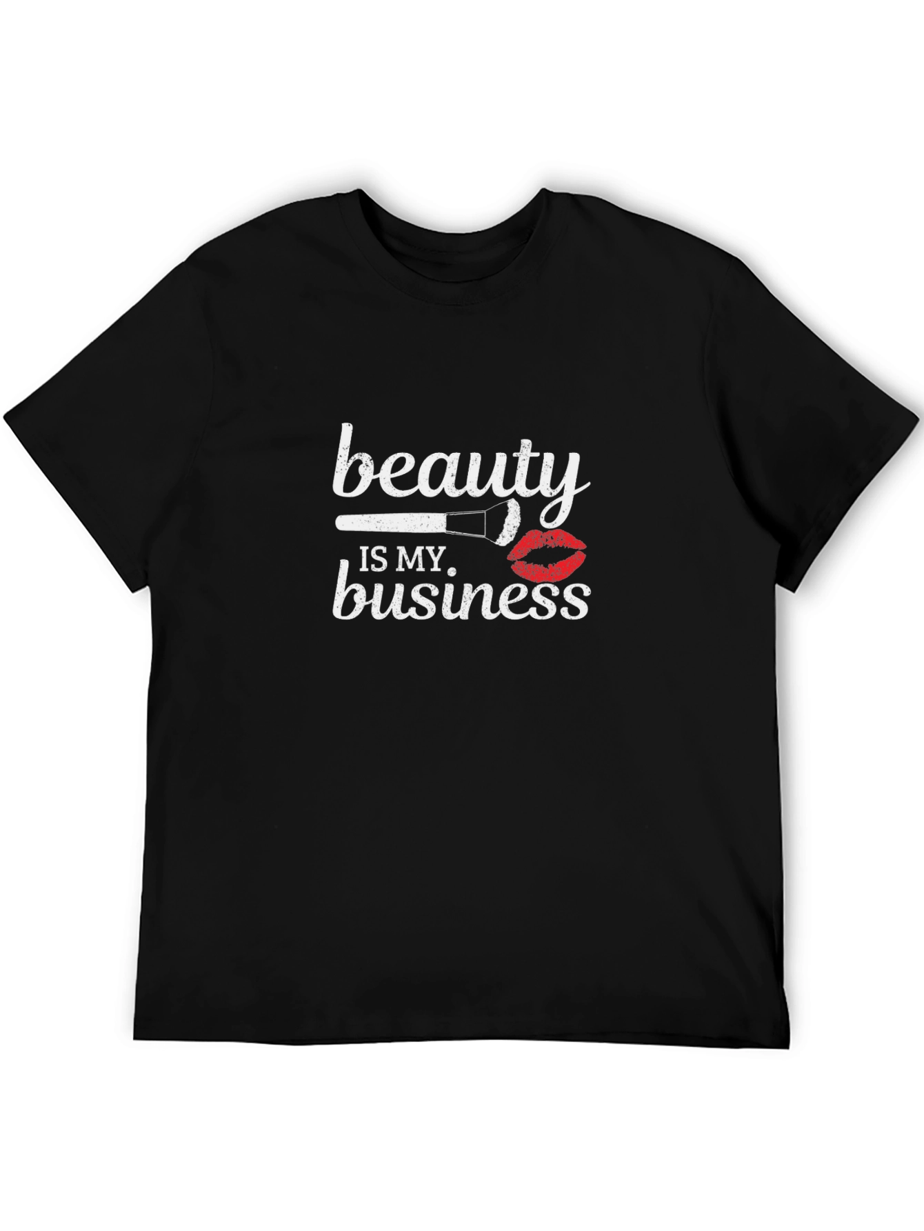 Beauty is my Business T-Shirt