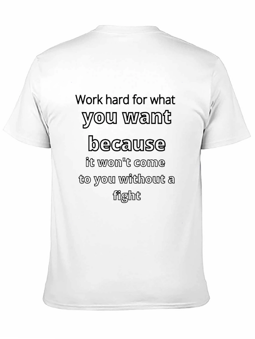Motivational T-Shirt: Work Hard