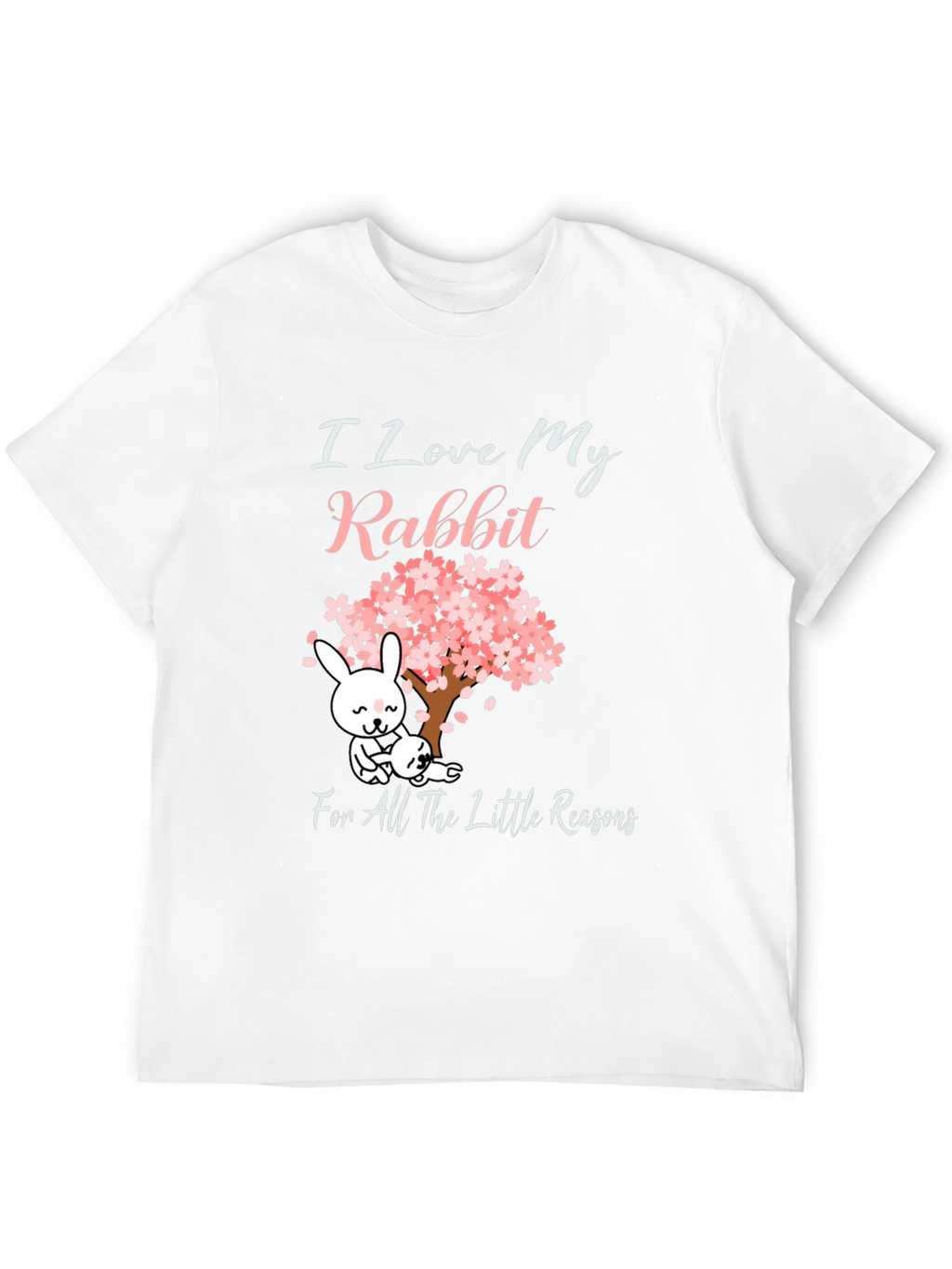 I Love My Rabbit Graphic T-Shirt