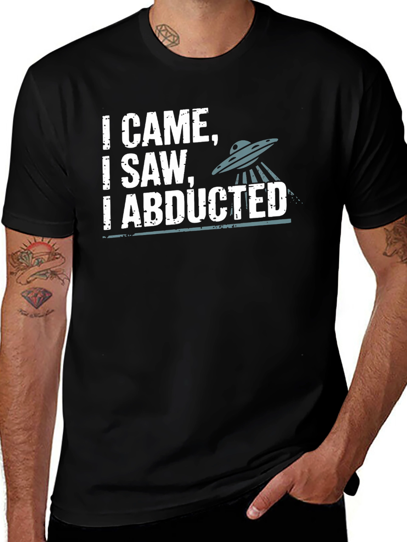 I Came I Saw I Abducted Graphic T-Shirt