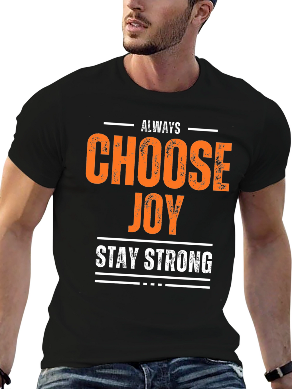 Always Choose Joy Graphic Tee - Stay Strong Shirt