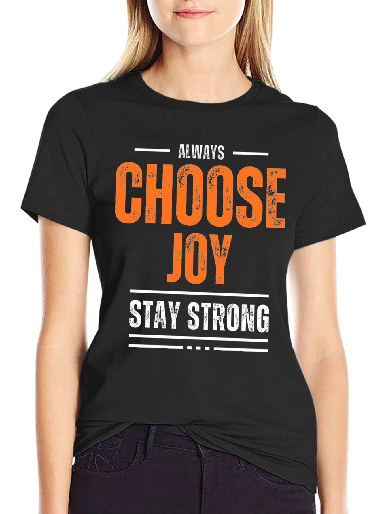 Always Choose Joy Graphic Tee - Stay Strong Shirt