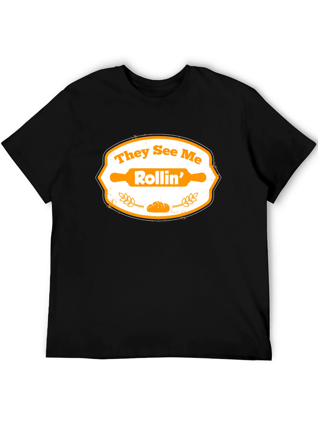 They See Me Rollin Baker T-Shirt