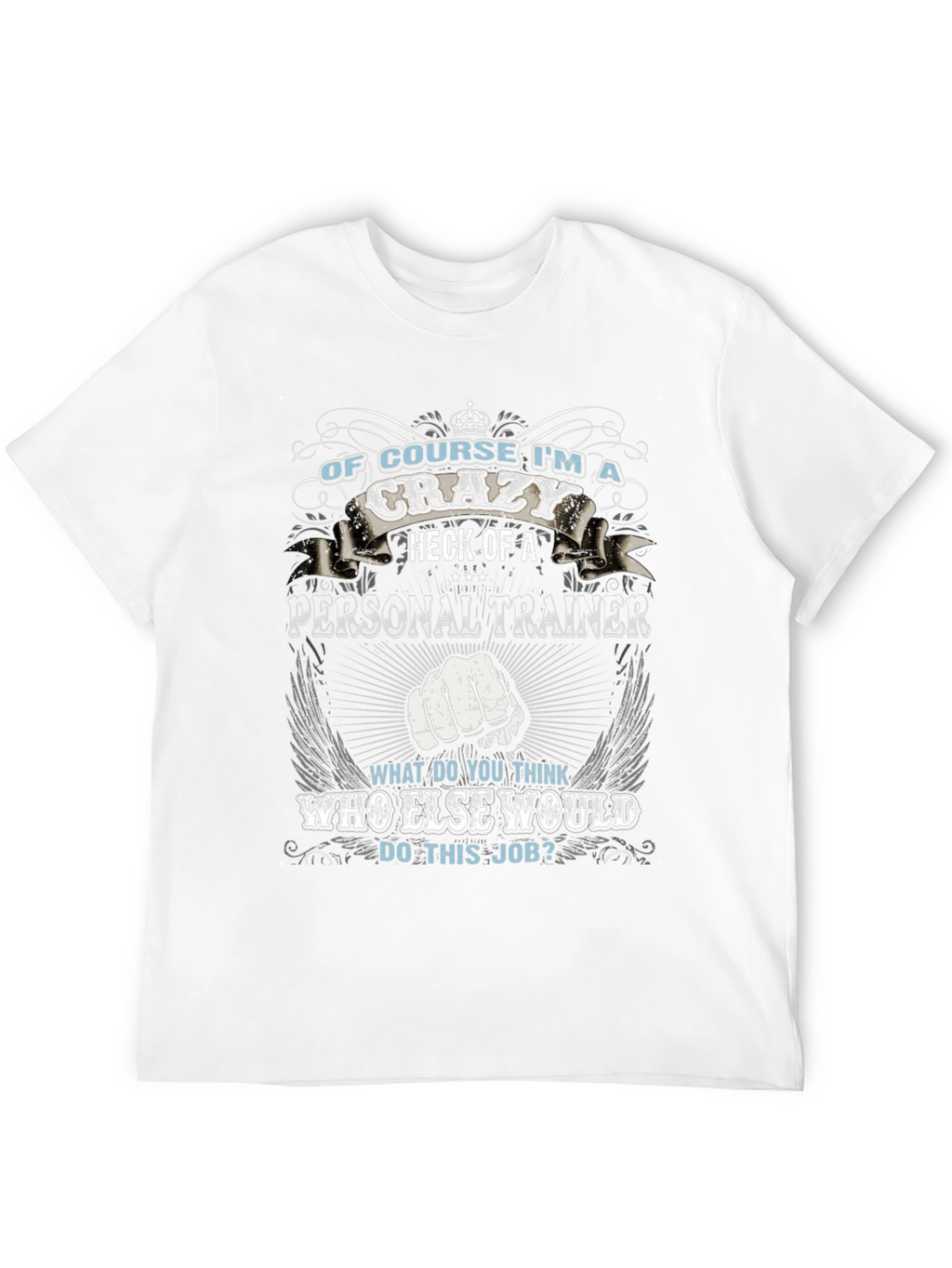 Crazy Personal Trainer Black Graphic T-Shirt
