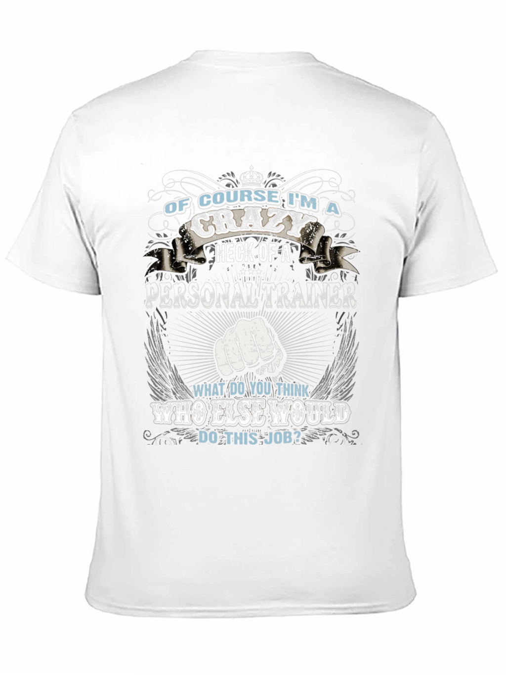Crazy Personal Trainer Black Graphic T-Shirt