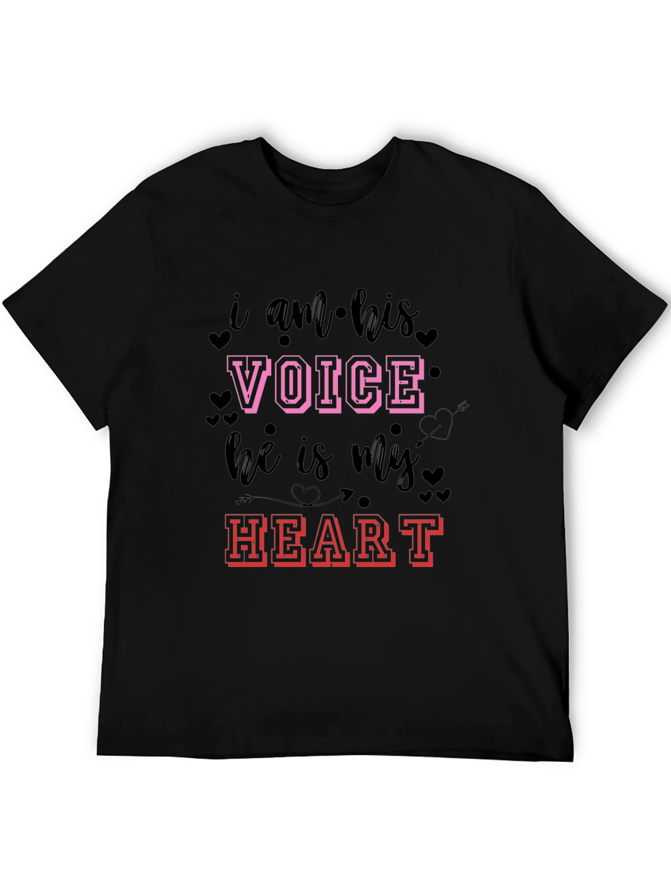 I am his Voice He is my Heart T-Shirt