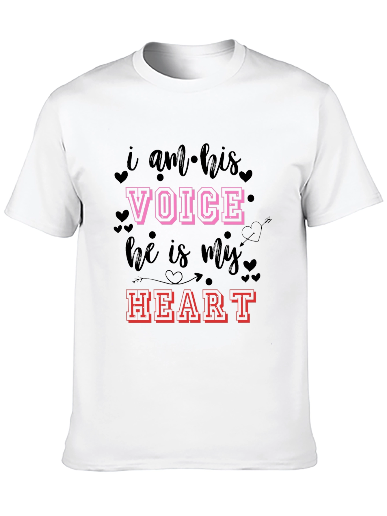 I am his Voice He is my Heart T-Shirt