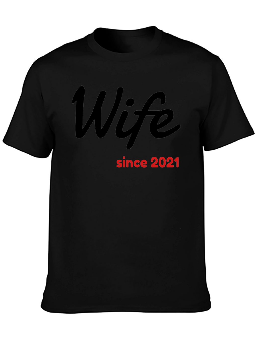 Wife Since 2021 Graphic Tee - Black