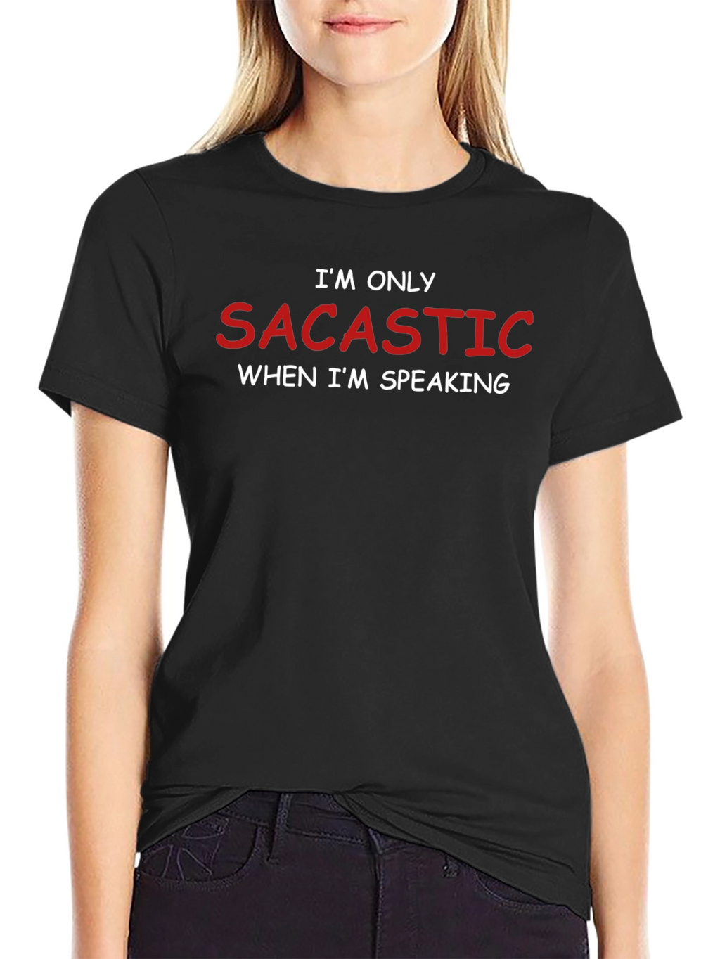 Sarcastic Tee - Humor Saying T-Shirt