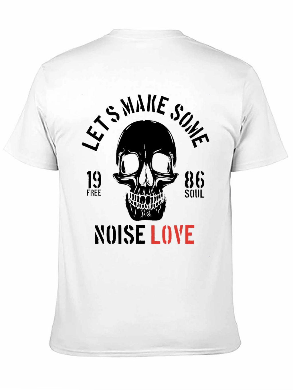 Skull Graphic T-Shirt - Lets Make Some Noise