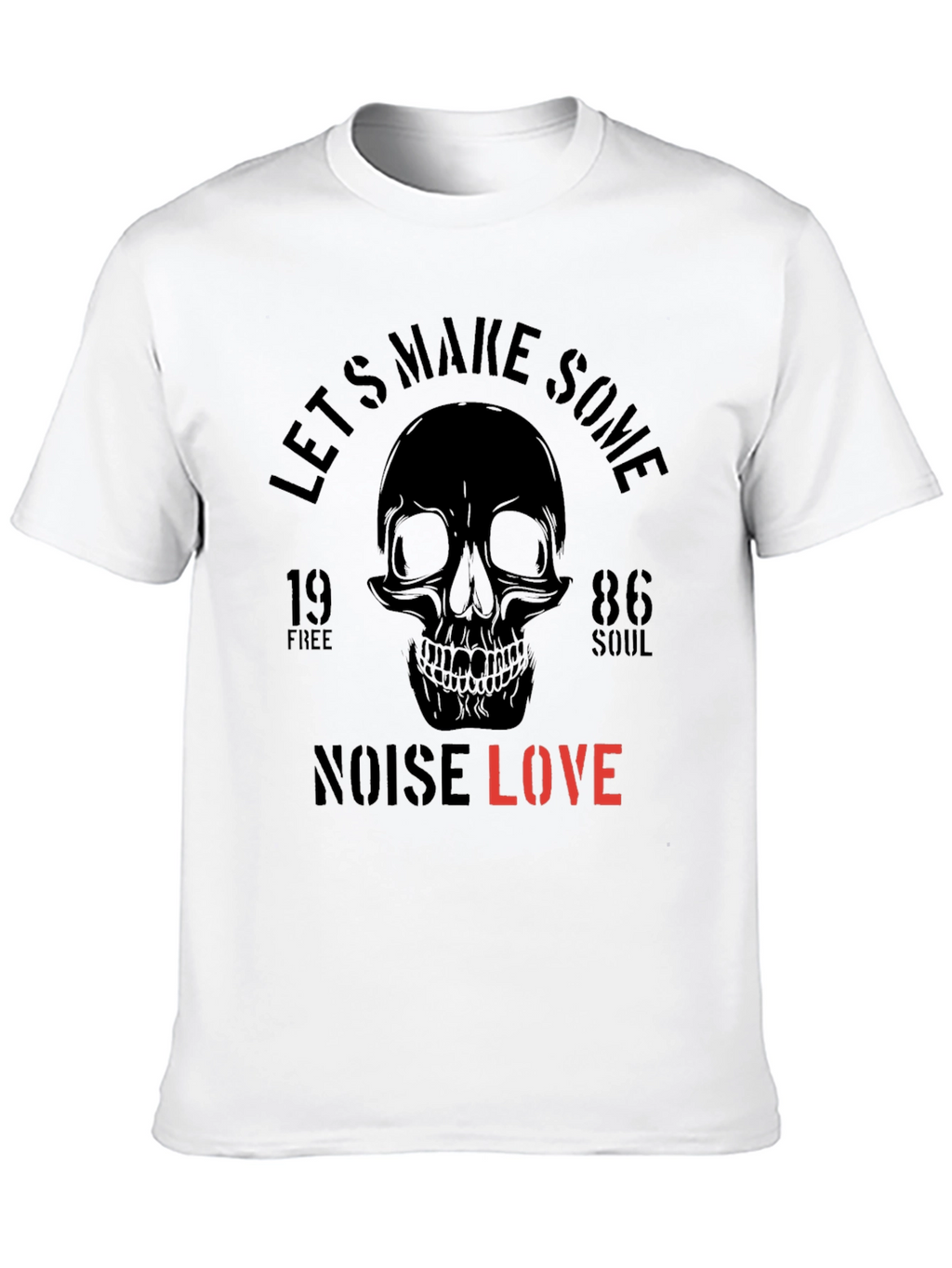 Skull Graphic T-Shirt - Lets Make Some Noise