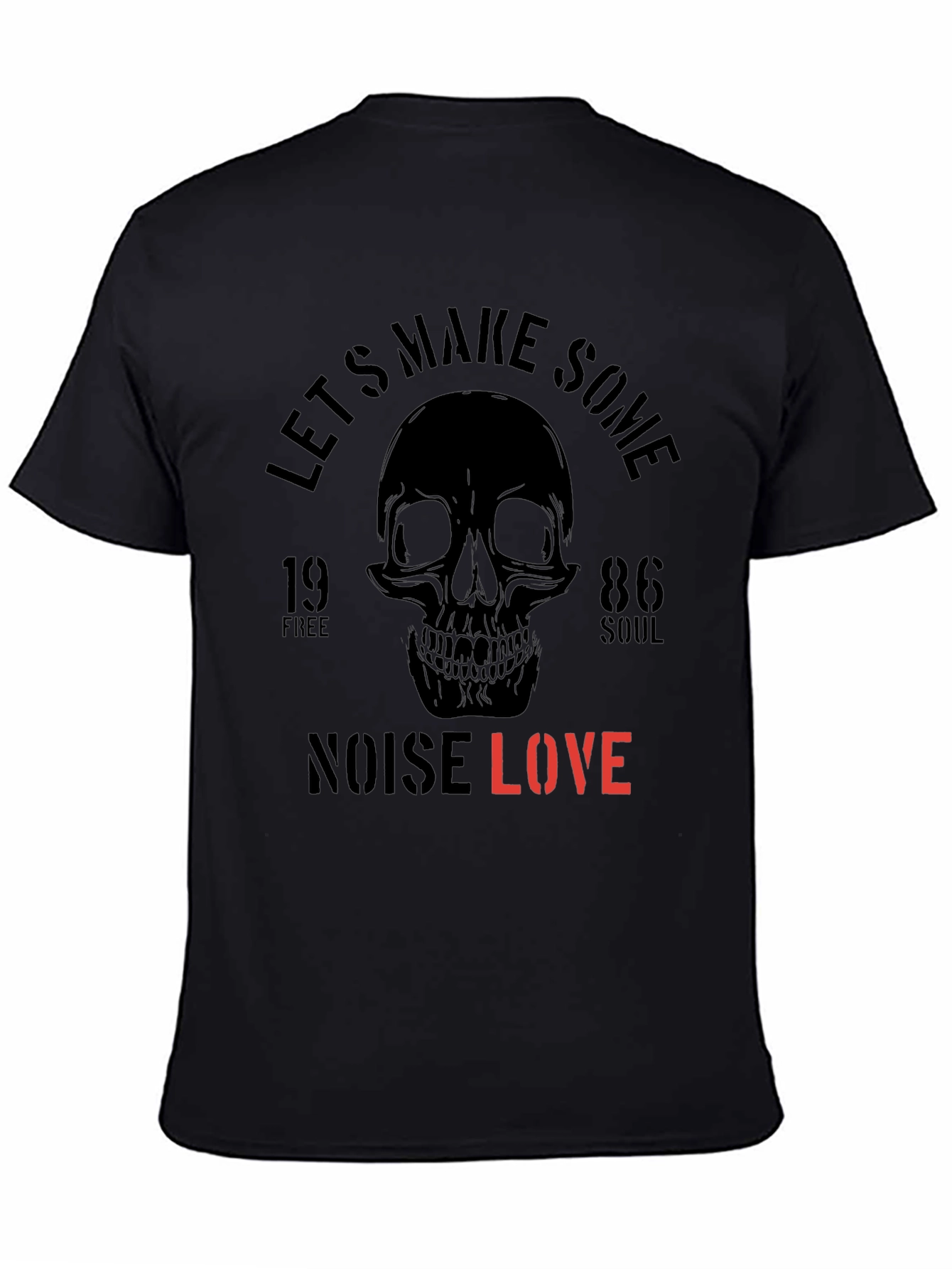 Skull Graphic T-Shirt - Lets Make Some Noise