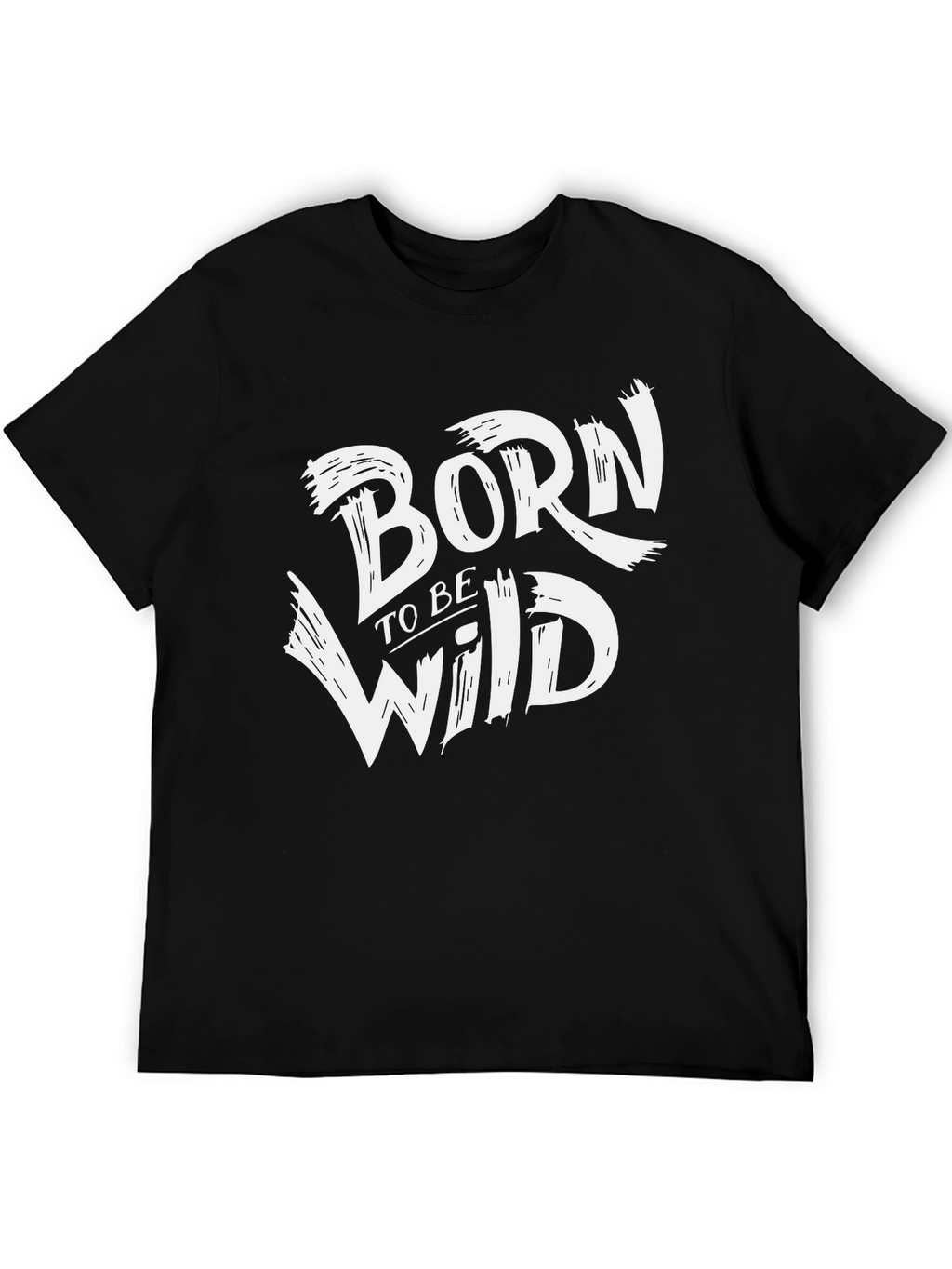 Born To Be Wild Black T-Shirt