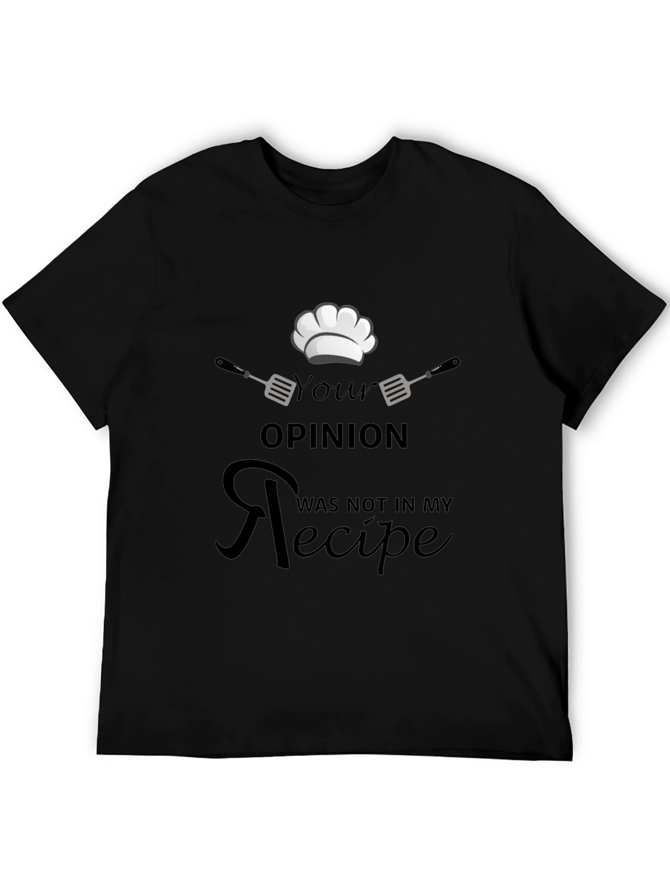 Chefs Opinion Recipe Black T-Shirt