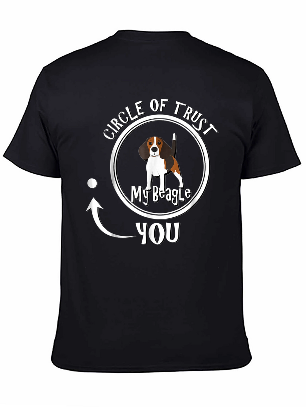Circle of Trust Beagle T-Shirt – Funny Dog Lover Tee