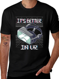 Its Better in VR Black Graphic Tee
