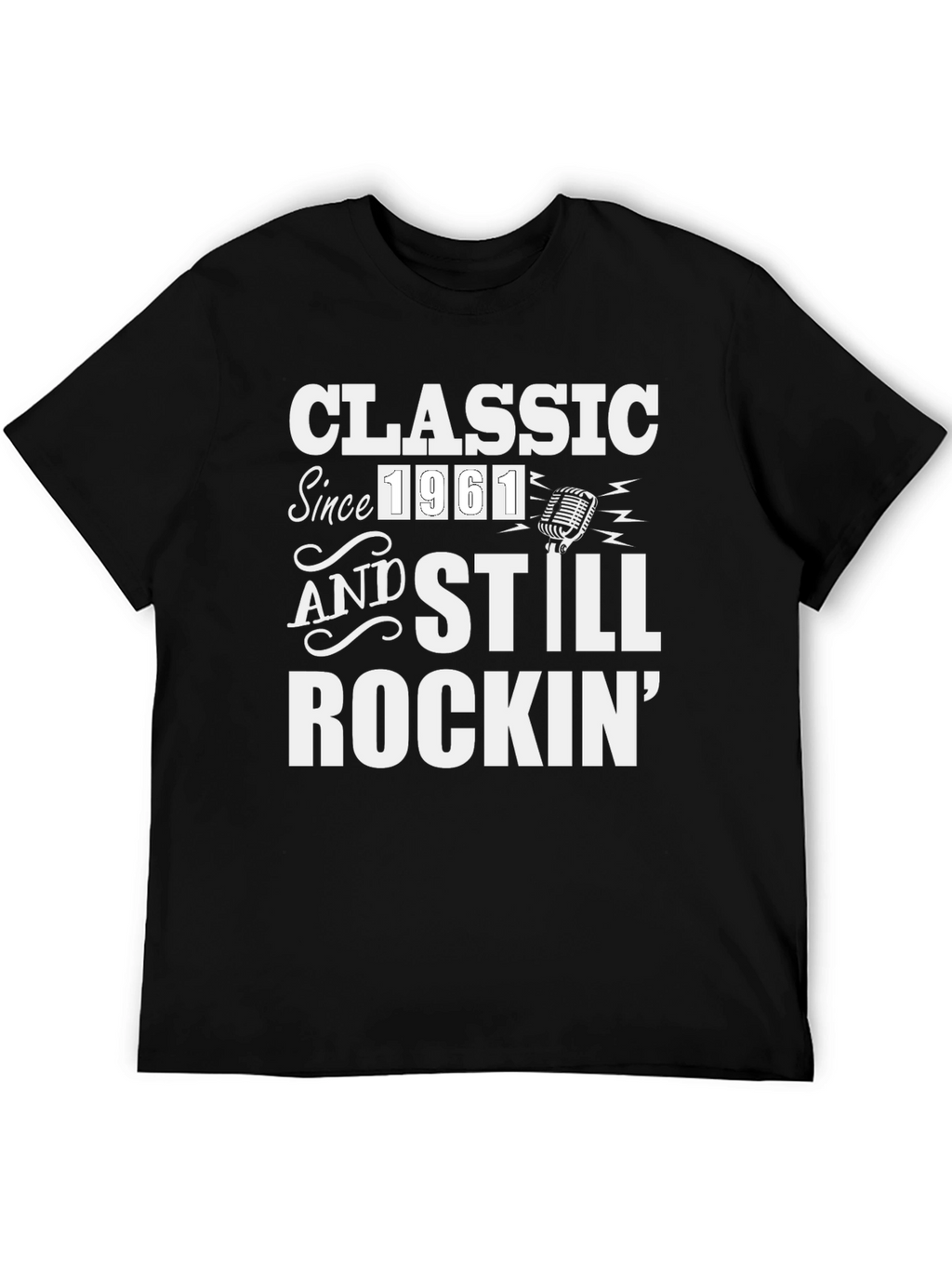 Classic Since 1961 Rockin T-Shirt