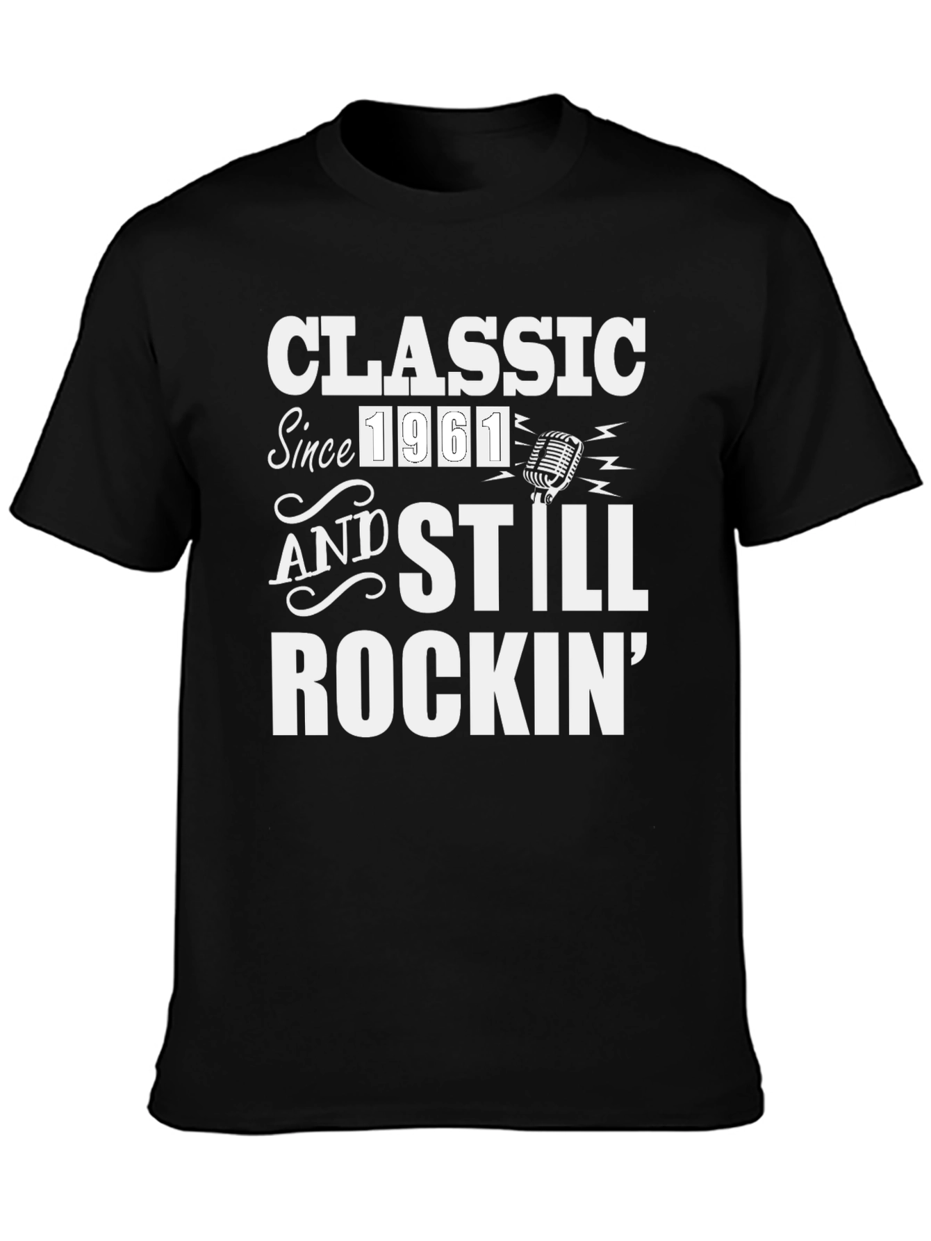 Classic Since 1961 Rockin T-Shirt