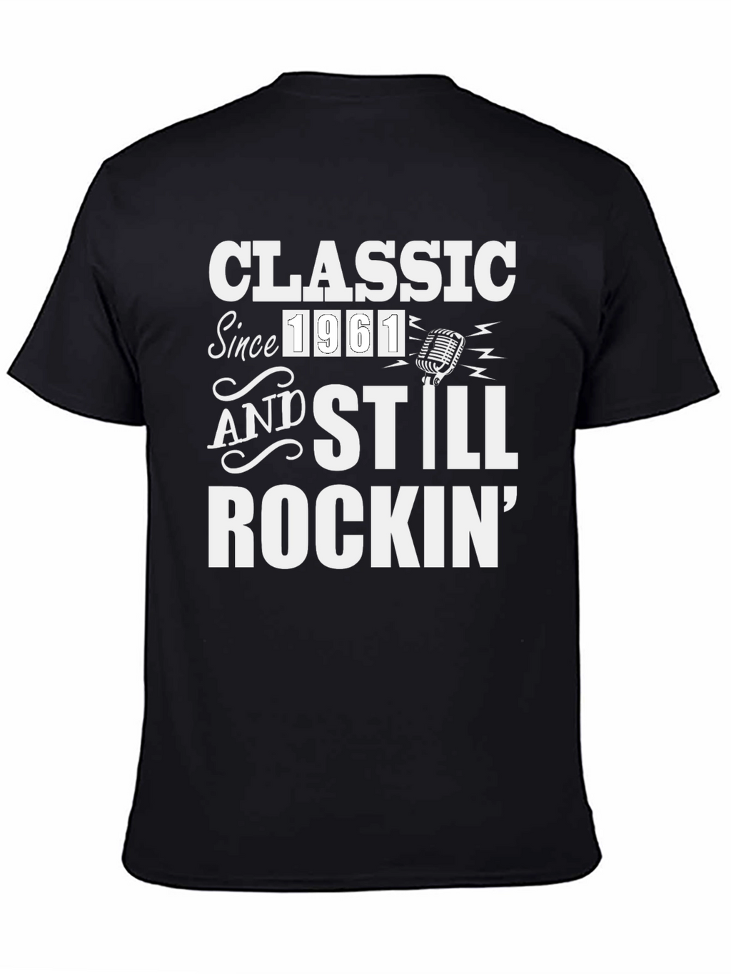 Classic Since 1961 Rockin T-Shirt