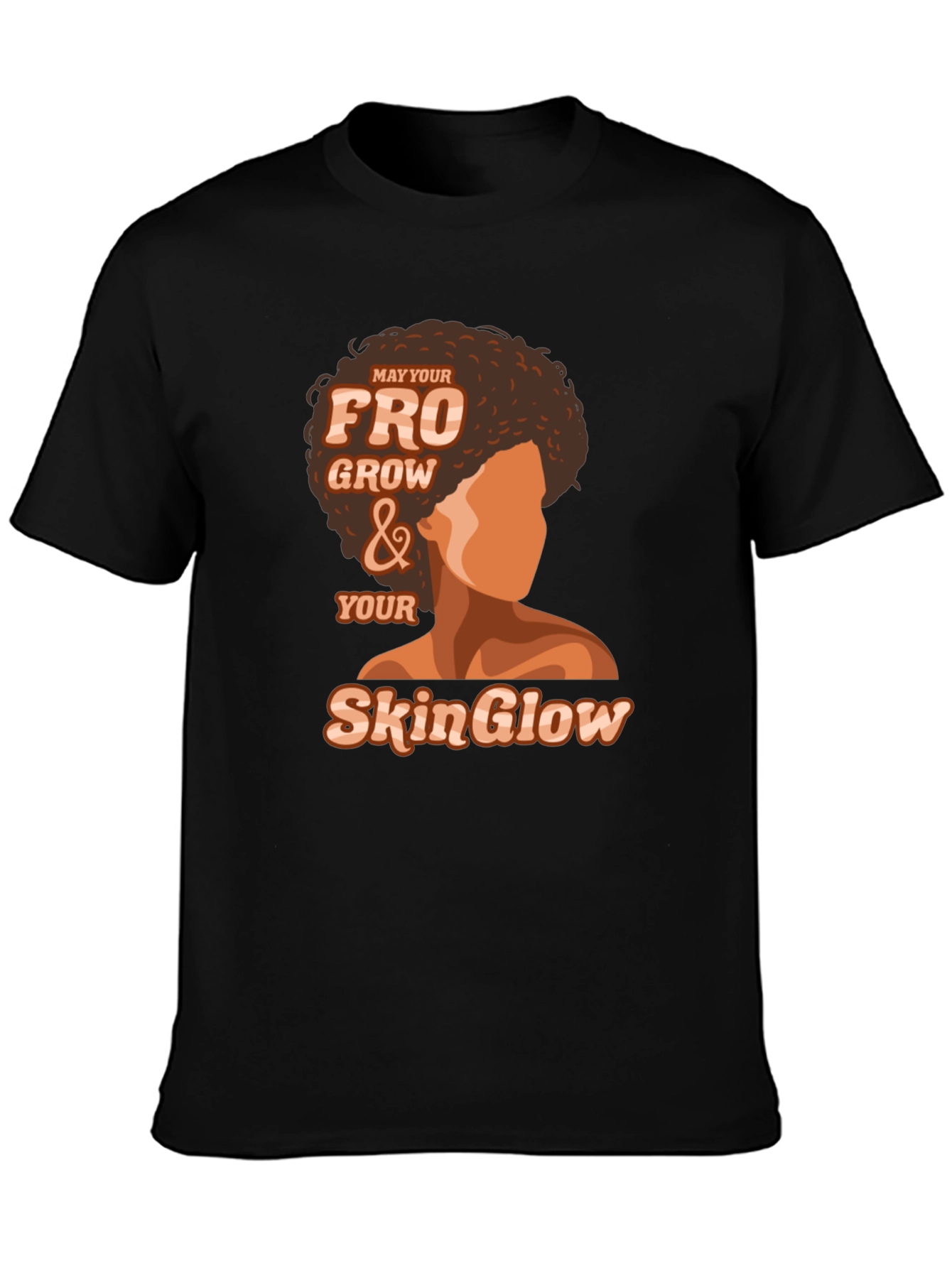 Fro Grow & Skin Glow T-Shirt