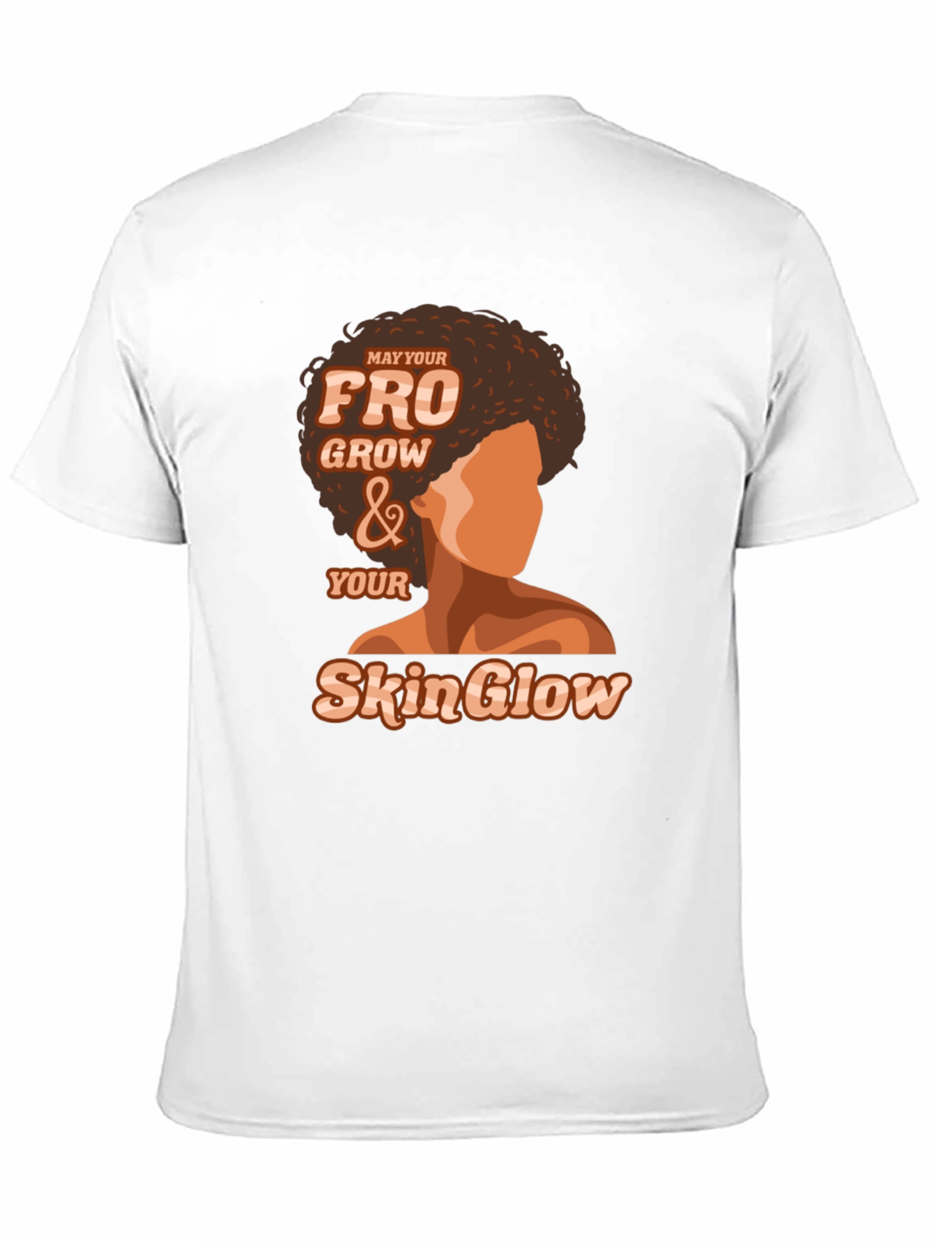 Fro Grow & Skin Glow T-Shirt