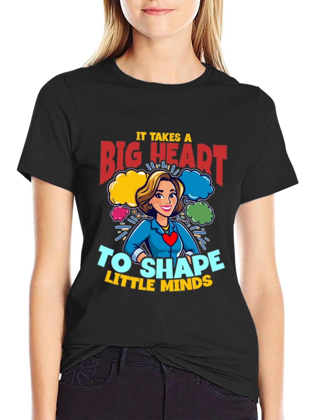 Big Heart Teacher T-Shirt: Shape Little Minds!