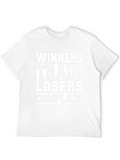 Winners Train Losers Complain Graphic Tee