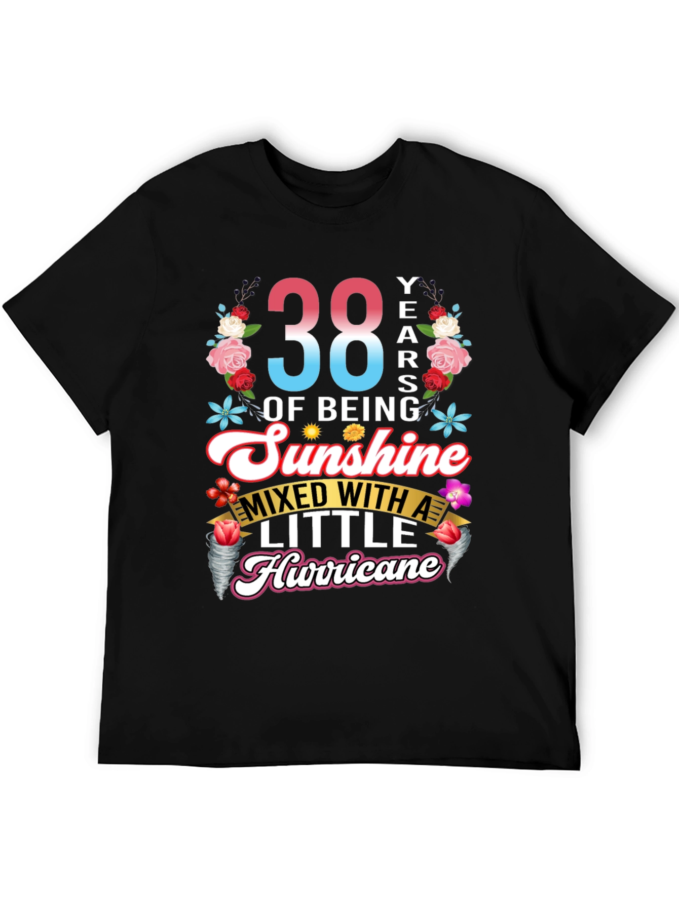 38th Birthday Sunshine Hurricane T-Shirt