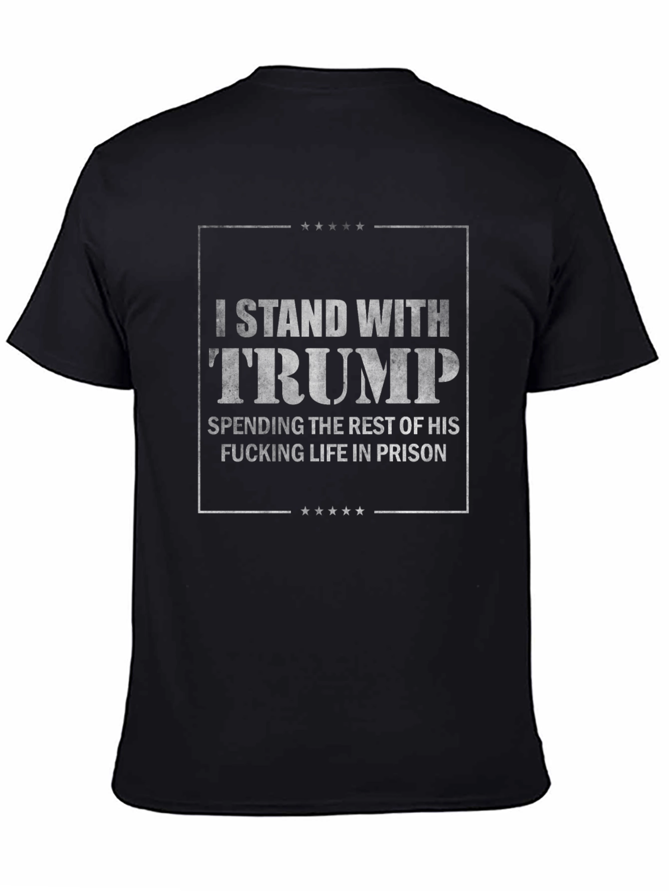 I Stand With Trump T-Shirt - Political Sarcasm
