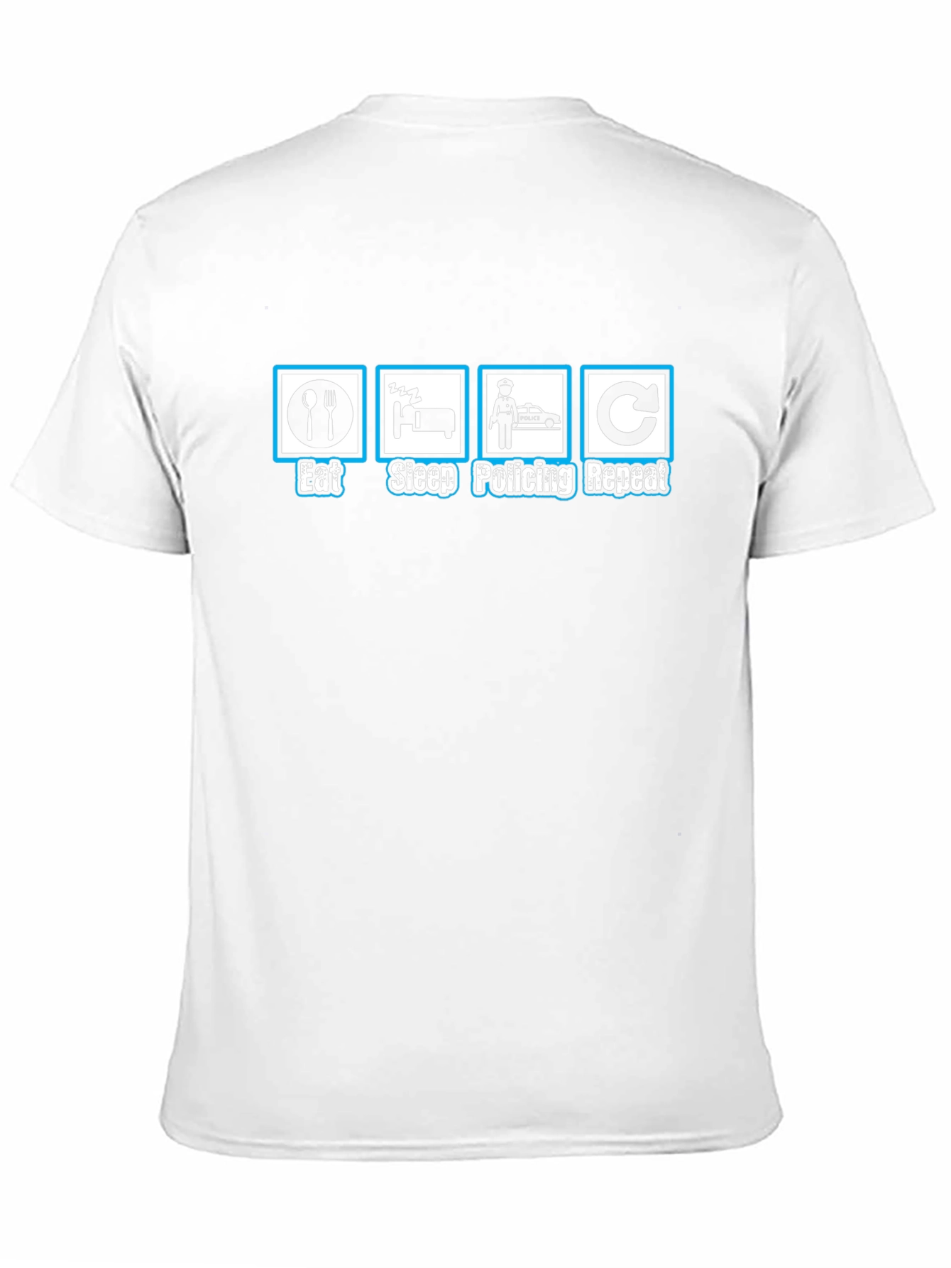 Eat Sleep Policing Repeat T-Shirt