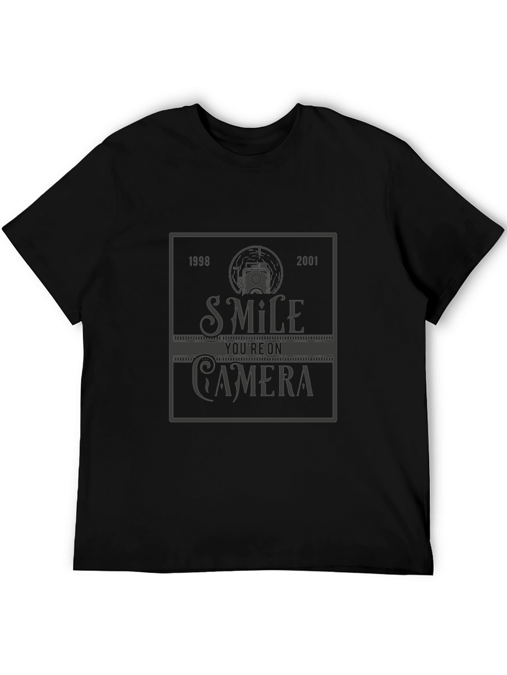 Smile Youre On Camera Black Graphic T-Shirt