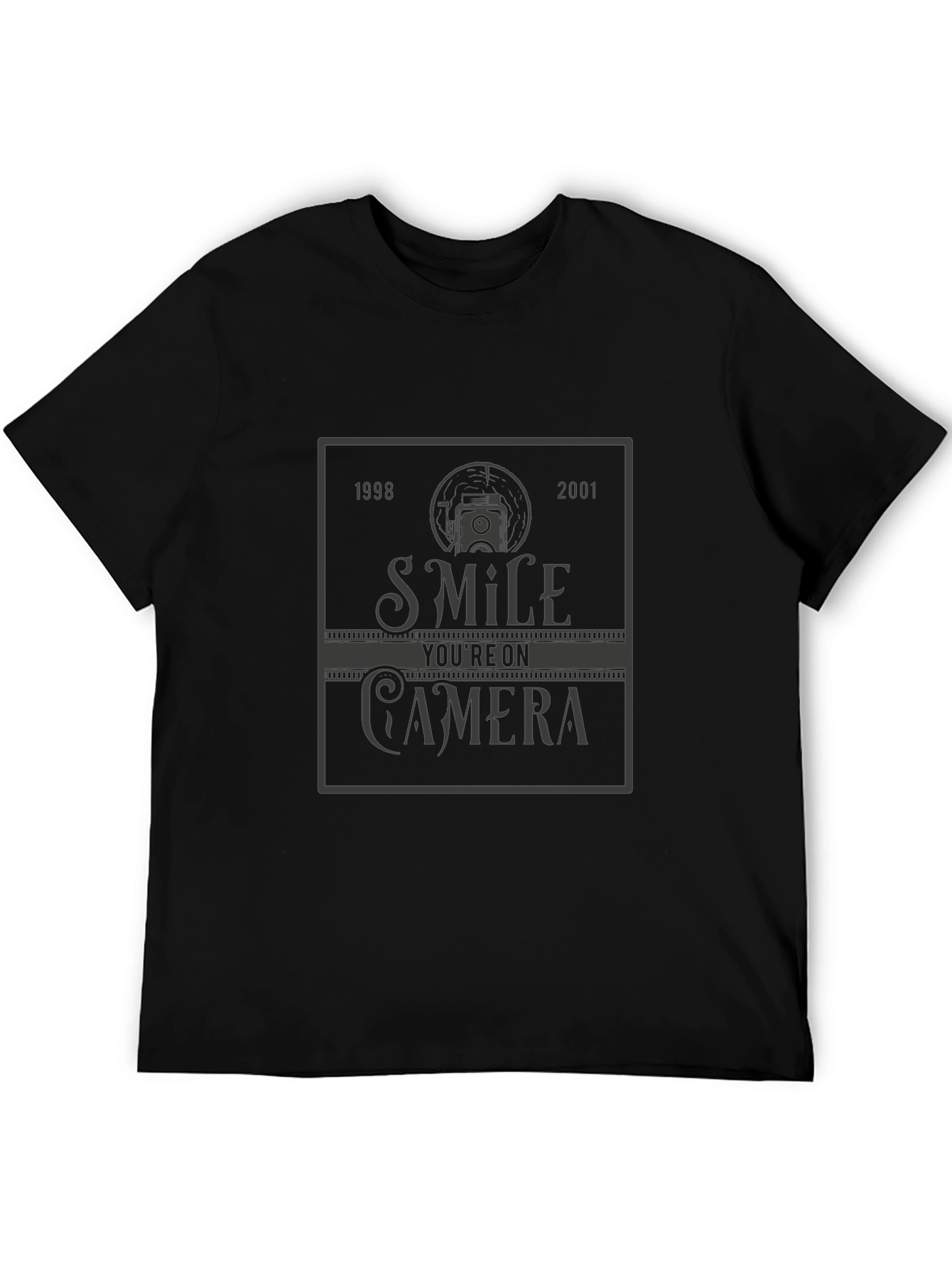 Smile Youre On Camera Black Graphic T-Shirt