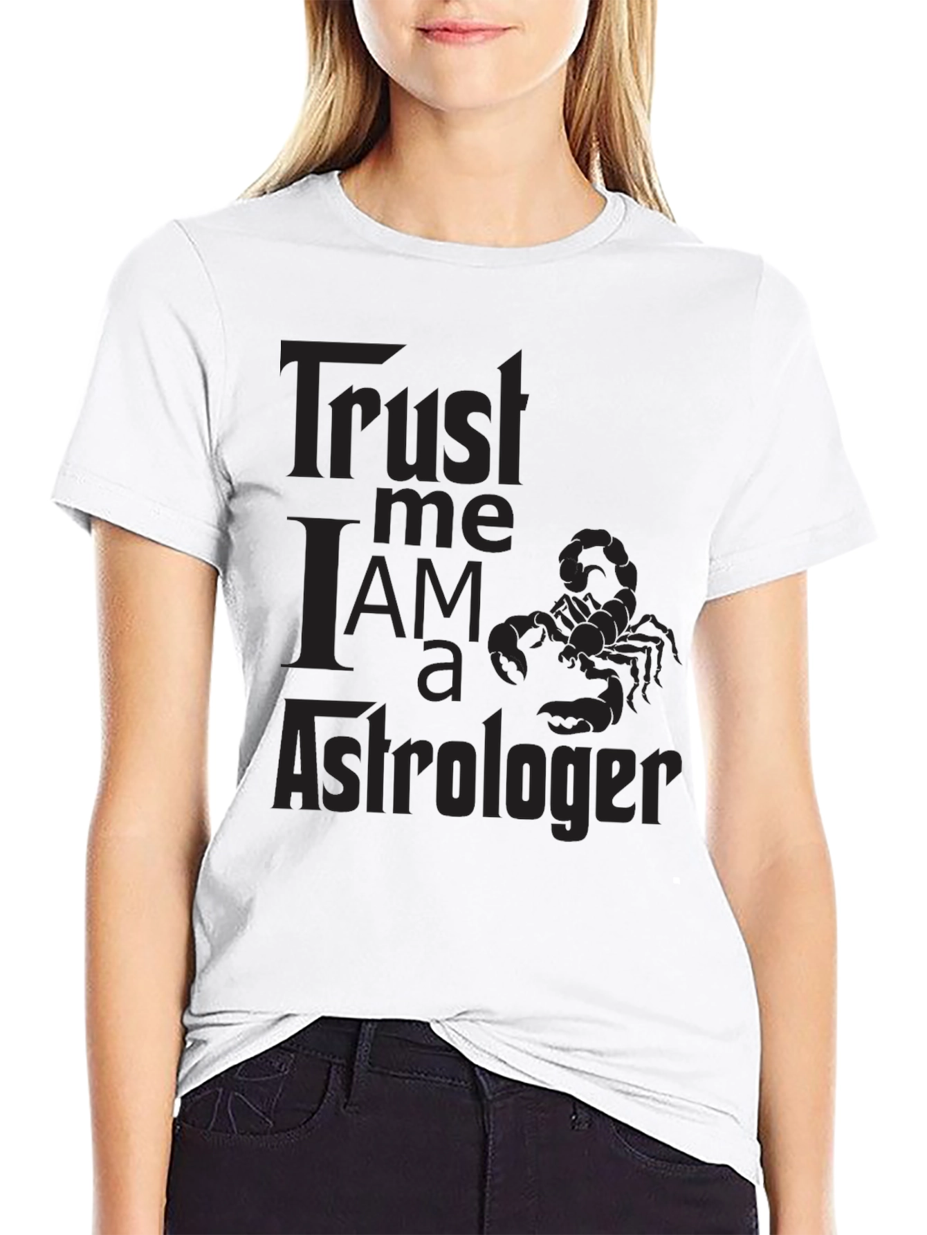Trust Me Im an Astrologer T-Shirt