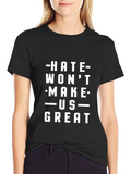 Hate Wont Make Us Great Graphic Tee
