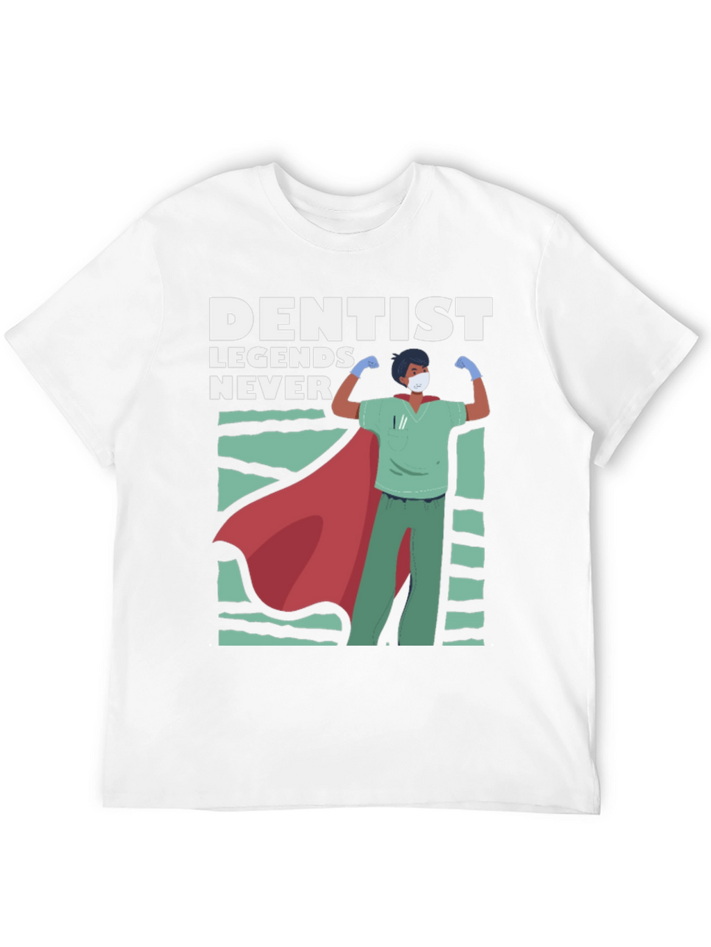Dentist Legend T-Shirt Hero Dentist Tee
