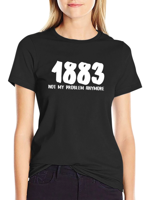 1883 Not My Problem Anymore Graphic Tee