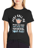 Technical Support T-Shirt - Call Me