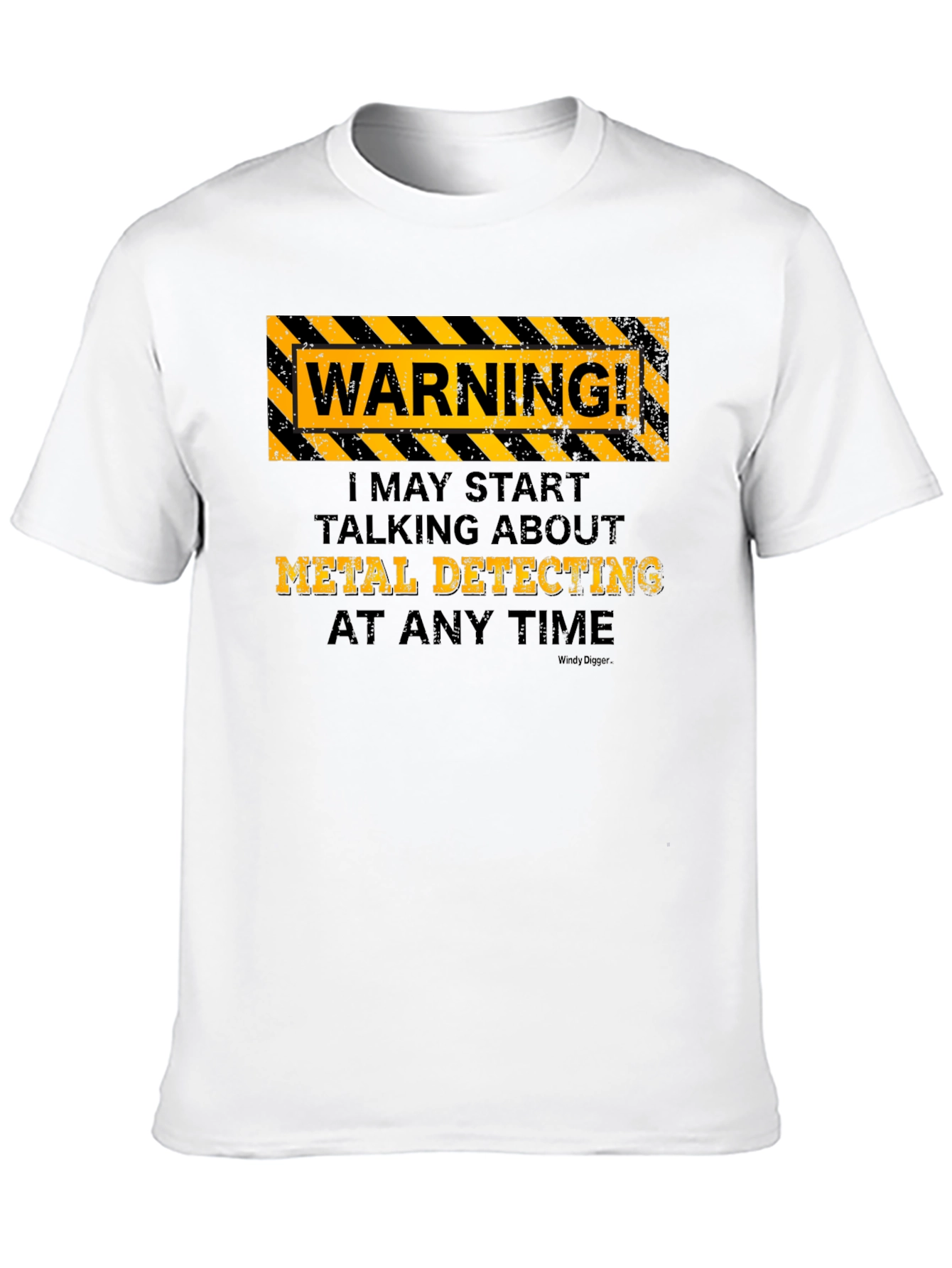 Metal Detecting Warning T-Shirt - Funny Hobby Tee