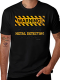 Metal Detecting Warning T-Shirt - Funny Hobby Tee