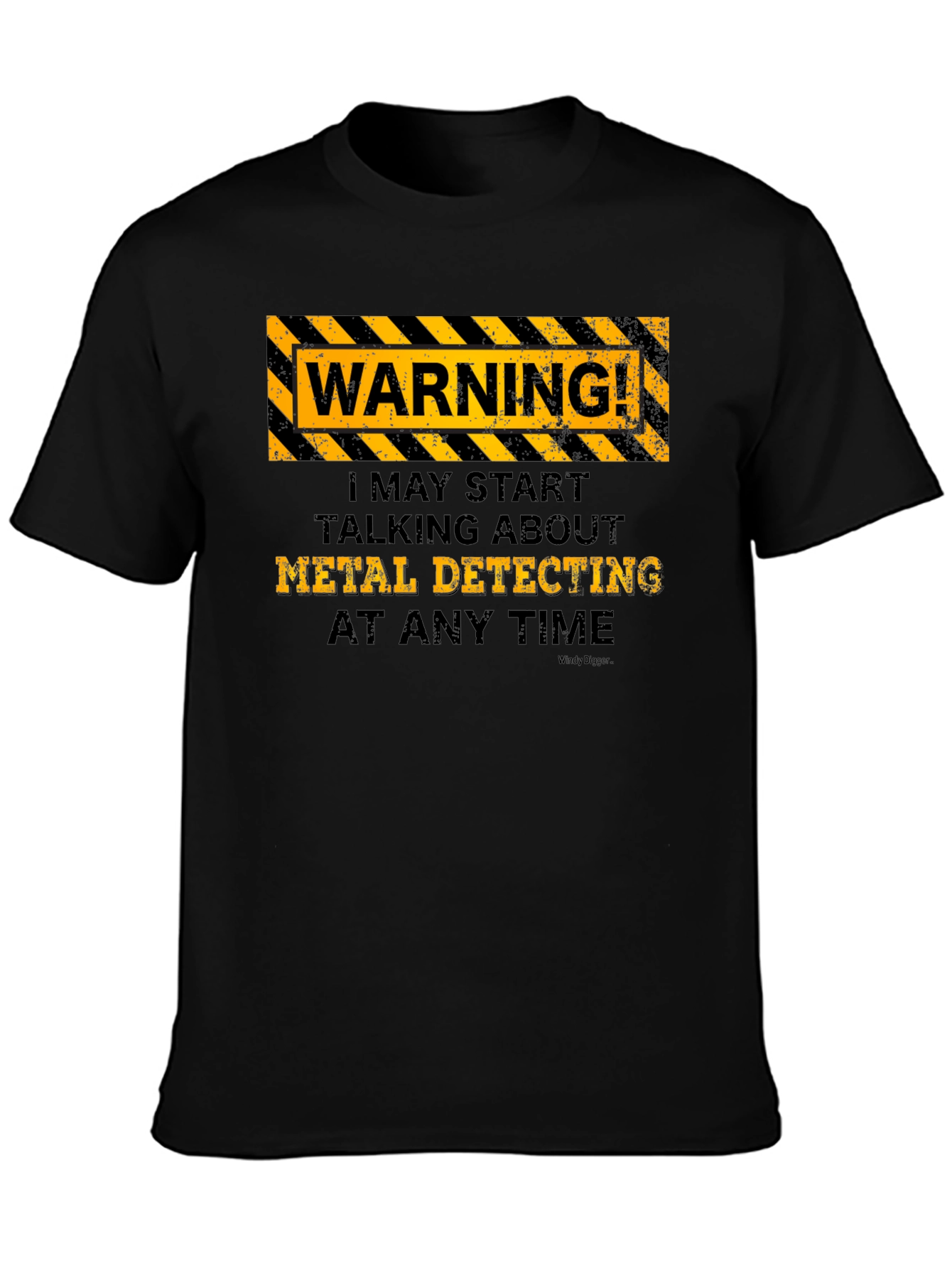 Metal Detecting Warning T-Shirt - Funny Hobby Tee
