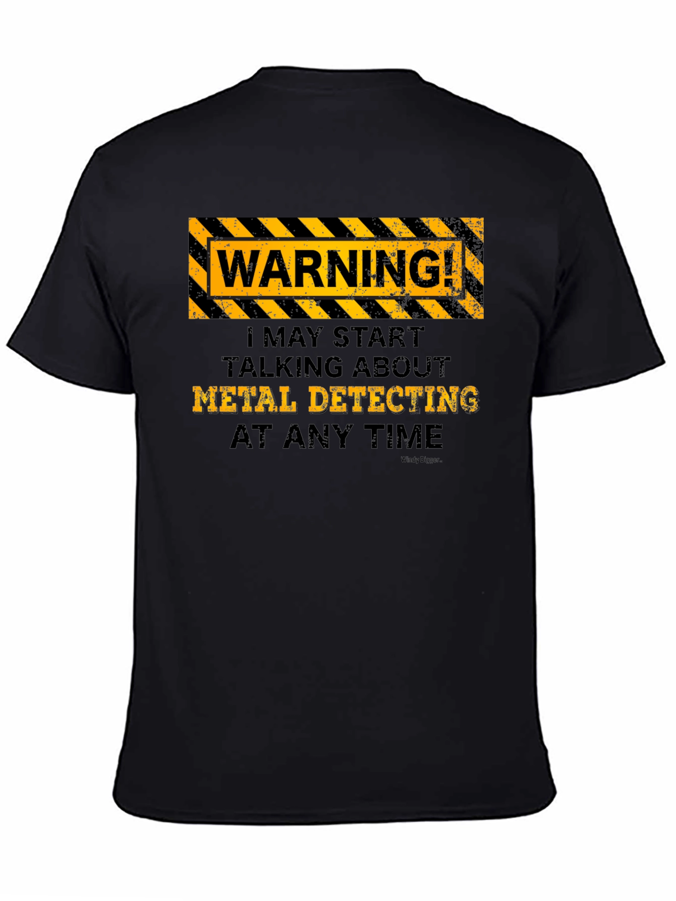 Metal Detecting Warning T-Shirt - Funny Hobby Tee