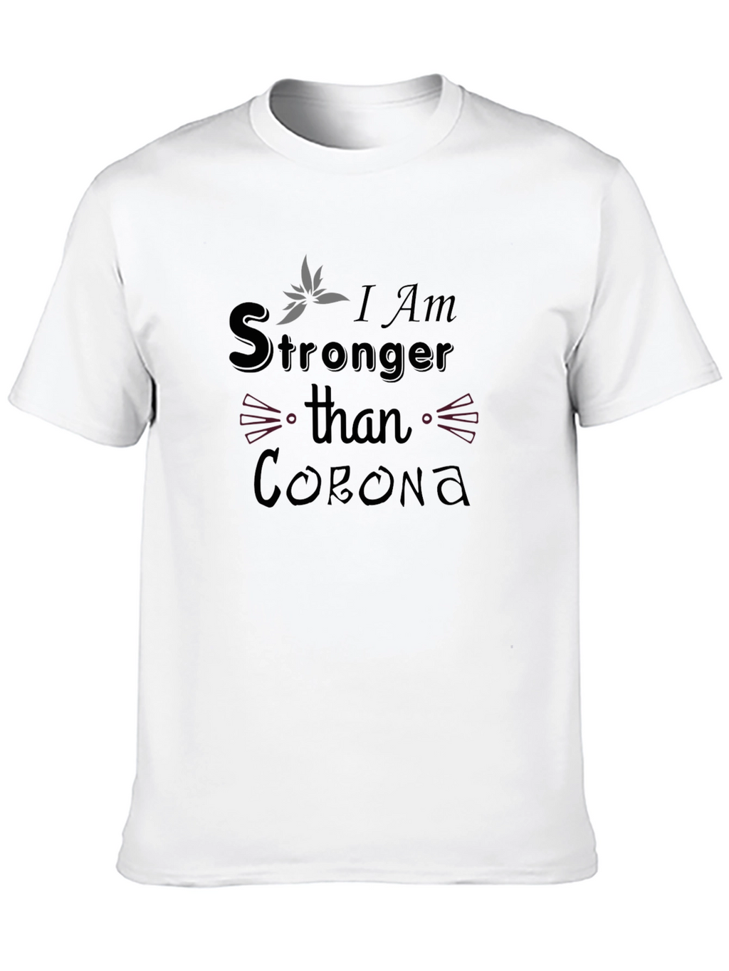 Stronger Than Corona Black Graphic T-Shirt