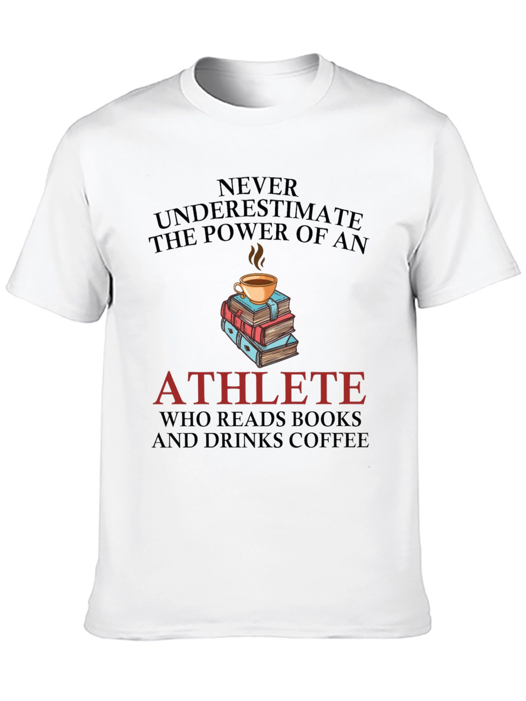 Athlete Reads Books and Drinks Coffee Graphic Tee