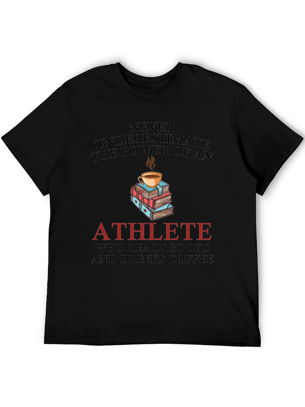 Athlete Reads Books and Drinks Coffee Graphic Tee
