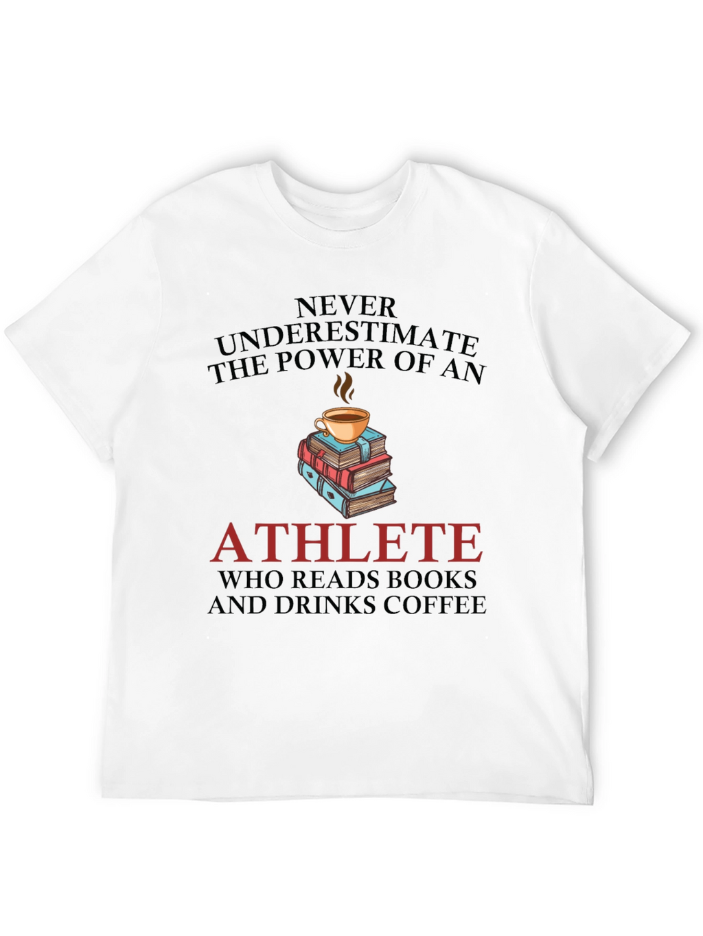 Athlete Reads Books and Drinks Coffee Graphic Tee
