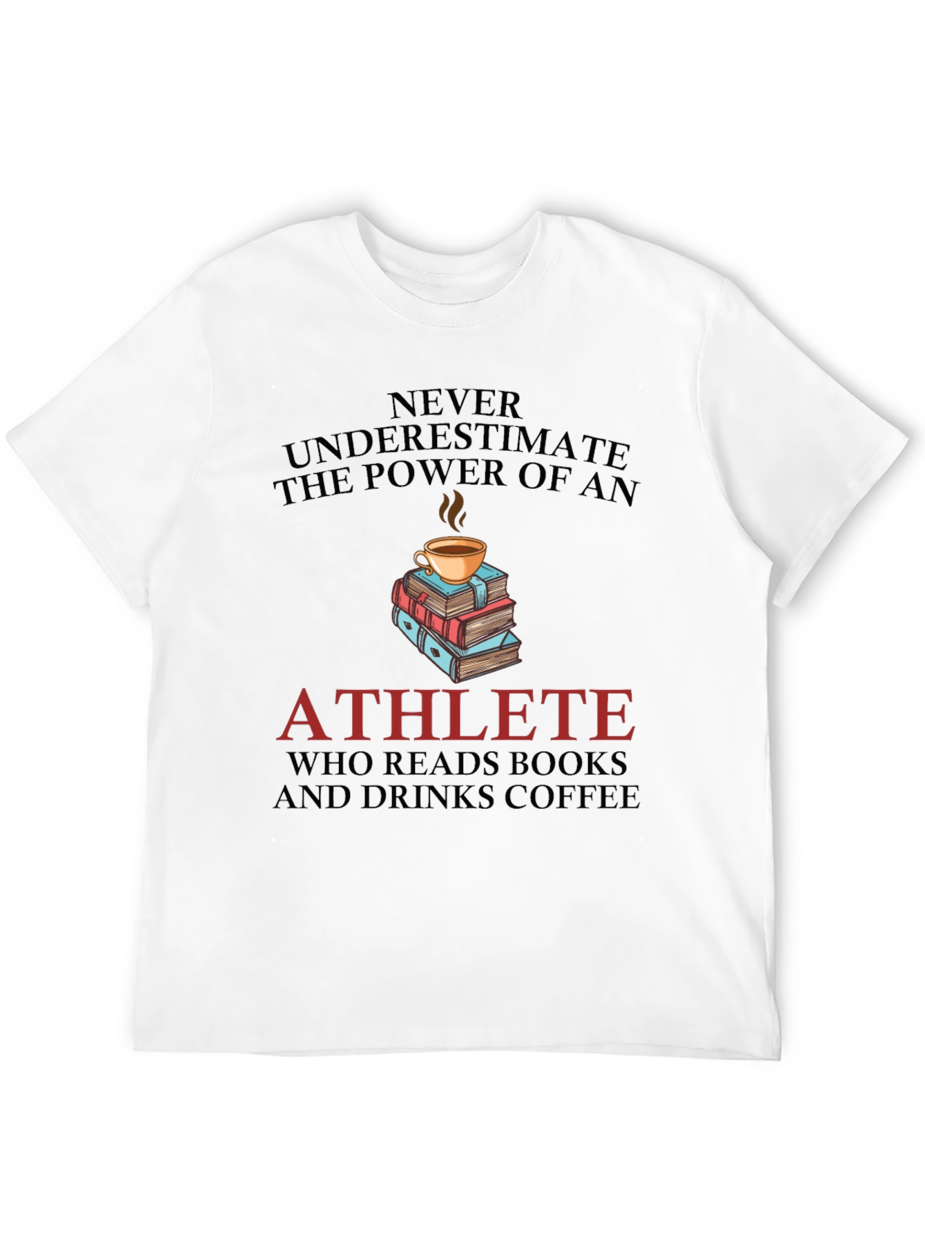 Athlete Reads Books and Drinks Coffee Graphic Tee