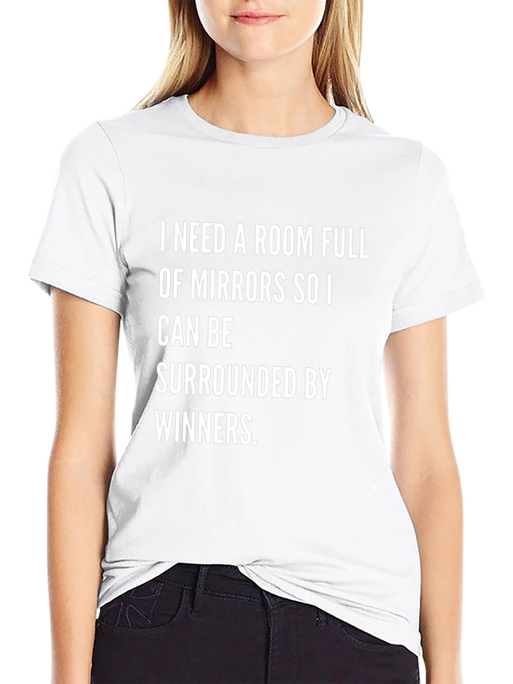 I Need a Room Full of Mirrors T-Shirt