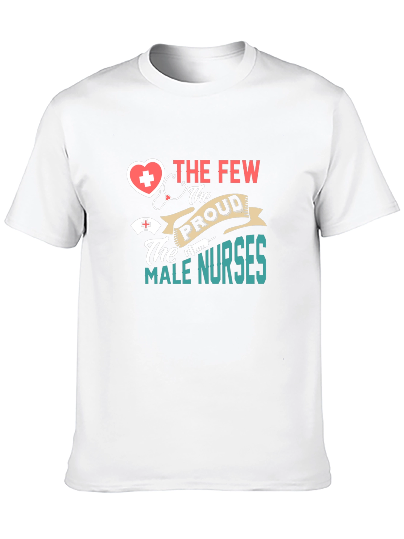 Proud Male Nurse T-Shirt - Medical Professional Tee